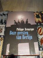 Boze geesten van Berlijn  Philippe Remarque, Ophalen of Verzenden, Tweede Wereldoorlog, Gelezen, Overige onderwerpen