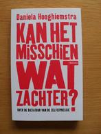 Kan het misschien wat zachter? van Daniela Hooghiemstra, Ophalen of Verzenden, Gelezen