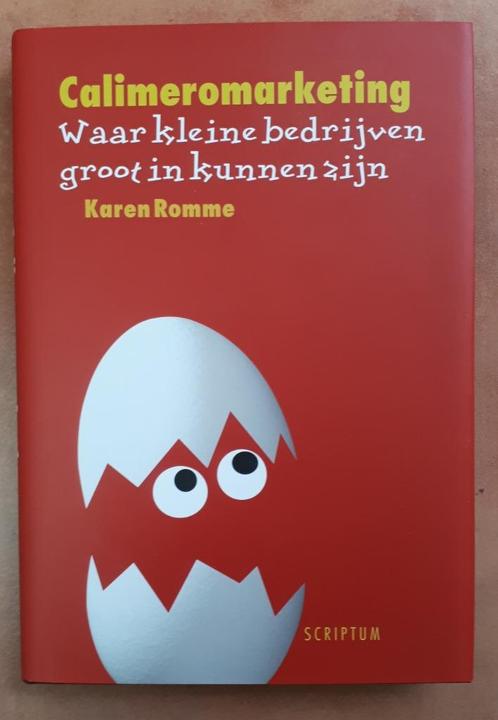 Calimeromarketing van Karen Romme, Boeken, Economie, Management en Marketing, Nieuw, Management, Ophalen of Verzenden