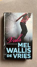 Vals - Mel Wallis de Vries, Boeken, Ophalen, Fictie, Mel Wallis de Vries, Zo goed als nieuw