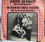 ARNE JANSEN & LES CIGALES - IK HEB DE HELE NACHT (SINGLE), Gebruikt, 7 inch, Single, Ophalen of Verzenden