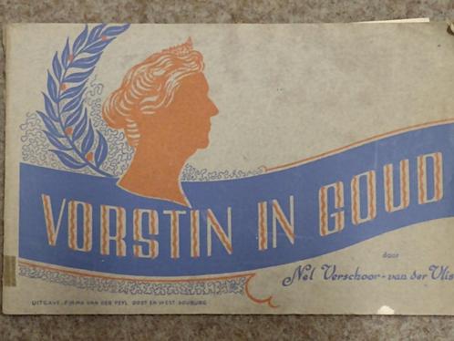 vorstin in goud - 50-jarig regeringsjubileum Wilhelmina 1948, Antiek en Kunst, Antiek | Boeken en Bijbels, Ophalen