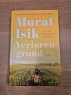 Verloren grond - Murat Isik, Boeken, Romans, Ophalen of Verzenden, Zo goed als nieuw, Murat Isik, Nederland
