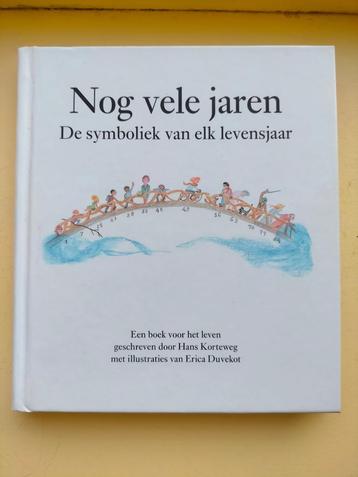 Nog vele jaren, de symboliek van elk levensjaar- Korteweg  beschikbaar voor biedingen