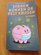 Esther Ouwehand - Dieren kunnen de pest krijgen. En dan?, Ophalen of Verzenden, Zo goed als nieuw, Esther Ouwehand