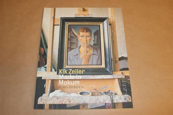 Kik Zeiler - Made in Mokum - Schilderijen - Gesigneerd, Boeken, Kunst en Cultuur | Beeldend, Zo goed als nieuw, Schilder- en Tekenkunst