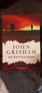 John Grisham - De wettelozen, Ophalen of Verzenden, Zo goed als nieuw, Nederland, John Grisham