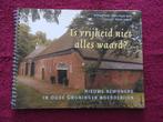 Nieuwe bewoners in oude Groninger Boerderijen, Boeken, Geschiedenis | Stad en Regio, Ophalen of Verzenden, Zo goed als nieuw