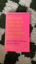 Het boek waarvan je wilde dat je ouders het hadden gelezen, Ophalen of Verzenden, Zo goed als nieuw, Philippa Perry