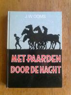Met paarden door de macht,  door J.W. Ooms, Boeken, Ophalen of Verzenden, Tweede Wereldoorlog