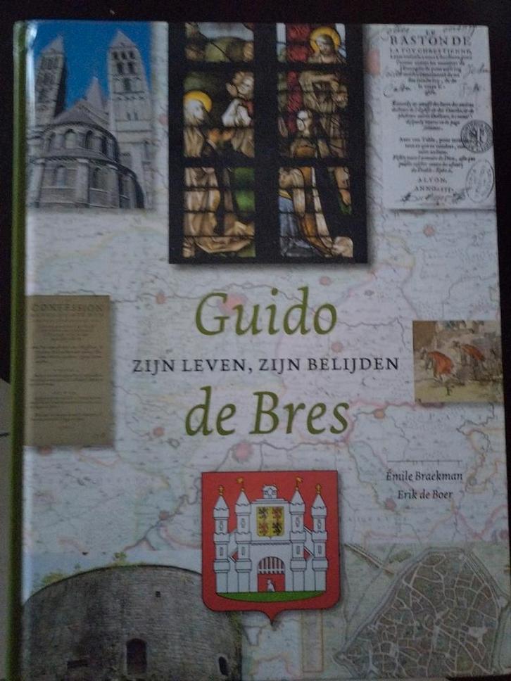Guido de Bres: Zijn leven, zijn belijden, Boeken, Overige Boeken, Nieuw, Ophalen of Verzenden