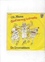 Single De Deurzakkers - Oh Mama, Ophalen of Verzenden, Gebruikt, Nederlandstalig