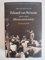 Eduard van Beinum 1900-1959 - Musicus tussen musici, Artiest, Ophalen of Verzenden, Zo goed als nieuw, Truus de Leur