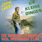 Vinylsingles john Larry gezocht, Cd's en Dvd's, Vinyl | Nederlandstalig, Ophalen of Verzenden, Zo goed als nieuw, Overige formaten