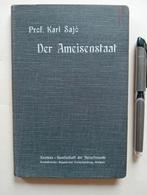 DER  AMEISENSTAAT  speciaal study van prof. Sajo. 1908., Ophalen of Verzenden