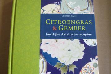 AZIË / Aziatische recepten / CITROENGRAS & GEMBER / L. Tan  beschikbaar voor biedingen