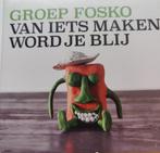 Groep Fosko - Van Iets Maken Word Je Blij CD, Ophalen of Verzenden, Zo goed als nieuw