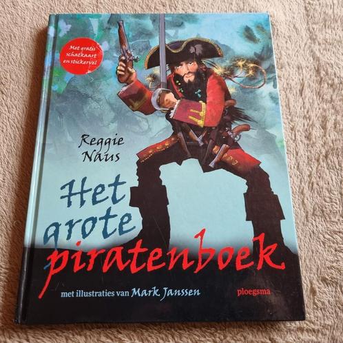 Reggie Naus - Het grote piratenboek.- alles over piraten, Boeken, Kinderboeken | Jeugd | onder 10 jaar, Zo goed als nieuw, Ophalen of Verzenden