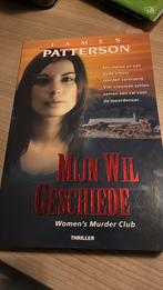Nieuw - James Patterson - Mijn wil geschiede, Ophalen of Verzenden, Nieuw, James Patterson; A. Gross