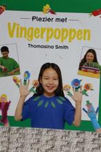 Hobbyboek 'Plezier met vingerpoppen', Ophalen of Verzenden, Zo goed als nieuw, Thomasina Smith, Poppen maken