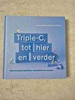Hans van Wouwe - Triple-C, tot hier en verder, Ophalen of Verzenden, Zo goed als nieuw, Hans van Wouwe; Dick van de Weerd
