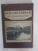 Oud Amsterdam 100 stadsgezichten, Ophalen of Verzenden, 20e eeuw of later, Gelezen