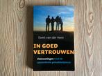 Evert van der Veen - In goed vertrouwen, Ophalen of Verzenden, Zo goed als nieuw, Evert van der Veen