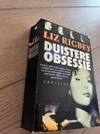 Duistere Obsessie - Liz Rigbey (Thriller), Ophalen of Verzenden, Gelezen, Europa overig