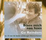 Ge Reinders - Blaos Mich Nao Hoes, Ophalen of Verzenden, Gebruikt, Pop
