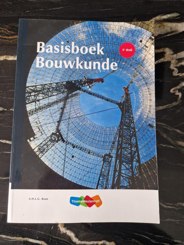 Basisboek Bouwkunde 5e druk, Boeken, Ophalen of Verzenden, Beta, HBO