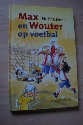 MAX EN WOUTER OP VOETBAL door Nettie Dees, Boeken, Ophalen of Verzenden, Gelezen, Fictie algemeen