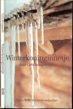 Winterkoninginnetje - Carla Boogaards, Boeken, Romans, Ophalen of Verzenden, Zo goed als nieuw, Carla Boogaards, Nederland
