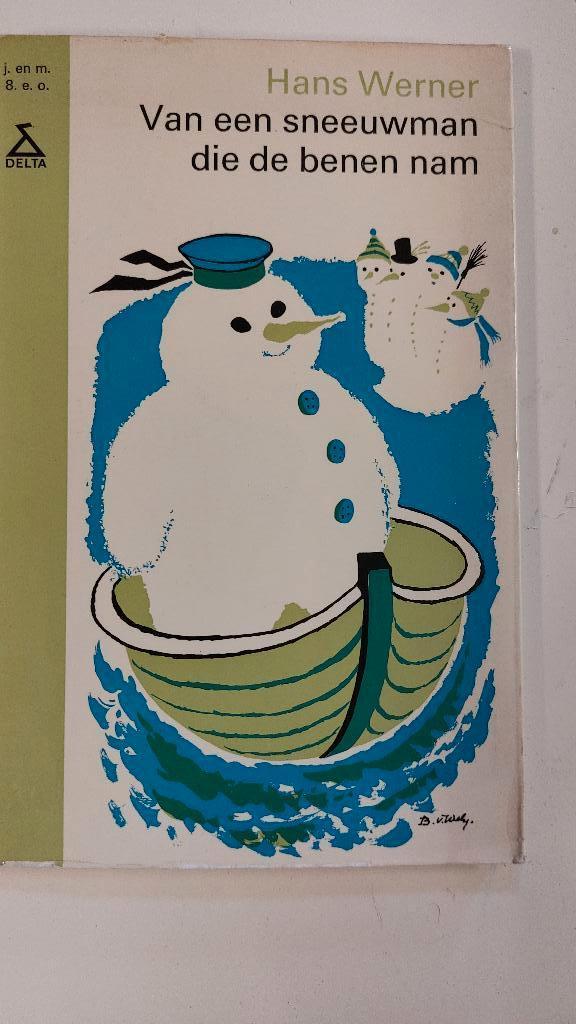 Van een sneeuwman die de benen nam, Hans Werner, Ophalen of Verzenden, Gelezen, Hans Werner