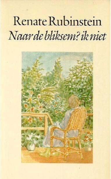 Renate Rubinstein: Naar de bliksem? Ik niet, Boeken, Romans, Gelezen, Nederland, Ophalen of Verzenden