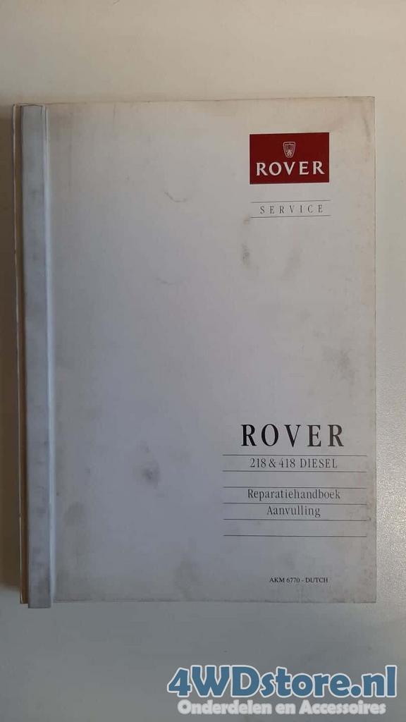 Rover 218 en 418 Diesel Reparatie Handboek, Auto diversen, Handleidingen en Instructieboekjes, Ophalen of Verzenden