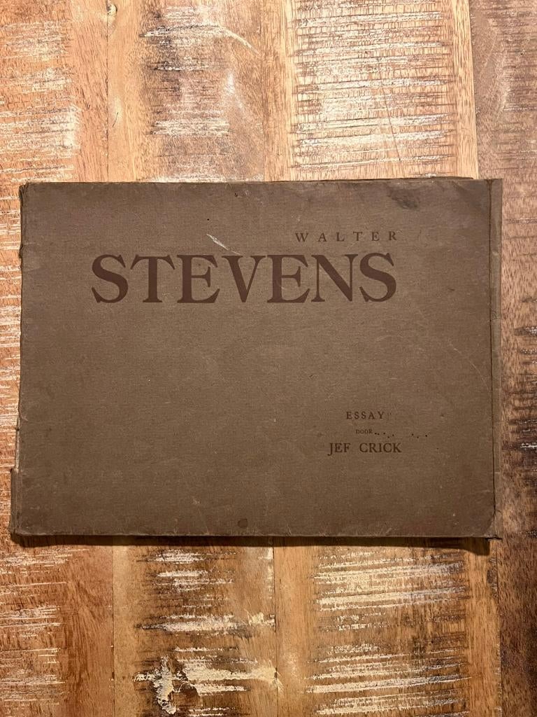 Walter Stevens, essay door Jef Crick, Antiek en Kunst, Ophalen of Verzenden, Jef Crick