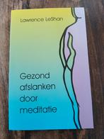 Gezond afslanken door meditatie, Ophalen of Verzenden, Zo goed als nieuw