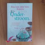 Onderstroom, Boeken, Gelezen, Ria van der Ven-Rijken, Ophalen of Verzenden, Nederland