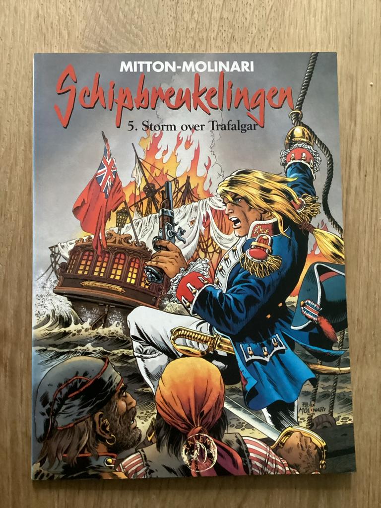 Schipbreukelingen Nr 5: Storm over Trafalgar (Mitton-Molinar, Boeken, Stripboeken, Eén stripboek, Ophalen of Verzenden, Zo goed als nieuw