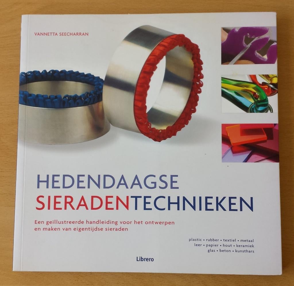 Hedendaagse Sieradentechnieken - V. Seecharran - 2010, Gebruikt, Overige typen, Ophalen of Verzenden, Nvt
