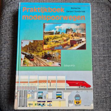 Praktijkboek Modelspoorwegen - Gerard Tombroek beschikbaar voor biedingen