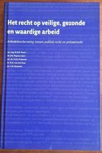 Het recht op veilige, gezonde en waardige arbeid, Ophalen of Verzenden, Nieuw