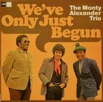 The Monty Alexander Trio ‎– We've Only Just Begun, Gebruikt, 1980 tot heden, Overige formaten, Ophalen of Verzenden
