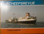 Scheepvaart / Scheepsrevue / Tankschepen, Verzamelen, Scheepvaart, Verzenden, Zo goed als nieuw, Motorboot, Boek of Tijdschrift