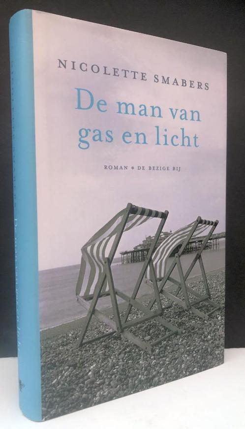 Smabers, Nicolette - De man van gas en licht (2009 1e dr.), Boeken, Literatuur, Nieuw, Nederland, Ophalen of Verzenden