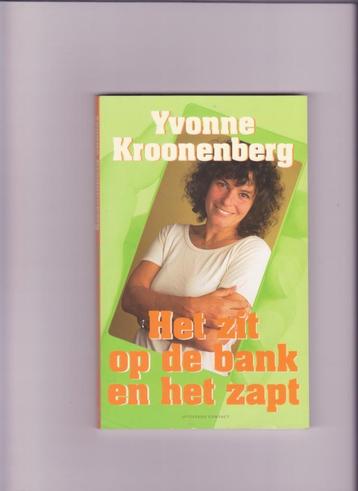 Yvonne Kroonenberg : het zit op de bank en het zapt  beschikbaar voor biedingen