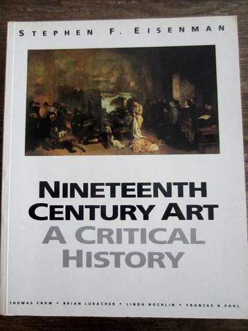 Nineteenth Century Art : A Critical History beschikbaar voor biedingen