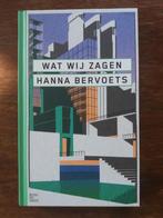 Wat Wij Zagen - Hanna Bervoets, Ophalen of Verzenden, Zo goed als nieuw, Hanna Bervoets