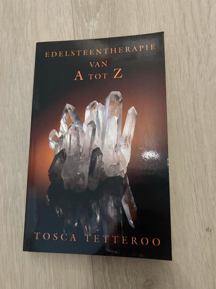 Edelsteentherapie van A tot Z - Tosca Tetteroo, Boeken, Esoterie en Spiritualiteit, Zo goed als nieuw, Ophalen of Verzenden