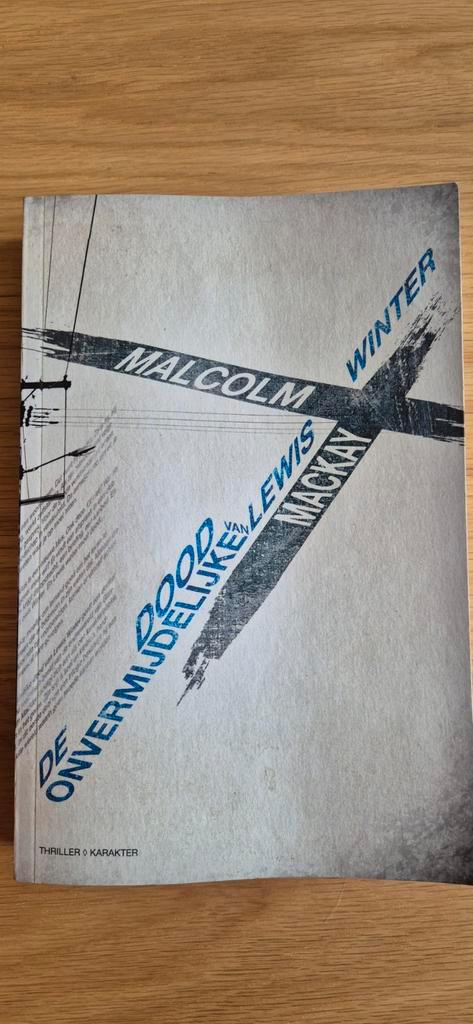 Malcolm Winter - De Onvermijdelijke Dood, Boeken, Thrillers, Gelezen, Nederland, Ophalen of Verzenden